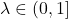 \lambda\in (0,1]