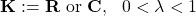 \mathbf{K}:=\mathbf{R}\text{ or }\mathbf{C},\text{ \ }0<\lambda <1