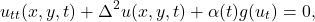 \[u_{tt}(x,y,t)+\Delta ^2 u(x,y,t) +\alpha(t) g(u_t)=0,\]